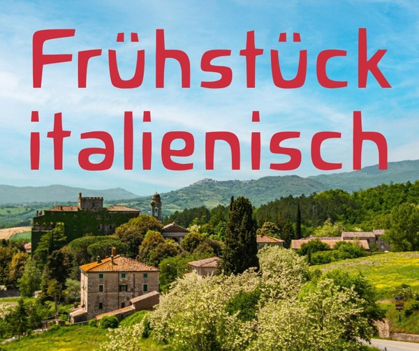 Frühstück italienisch